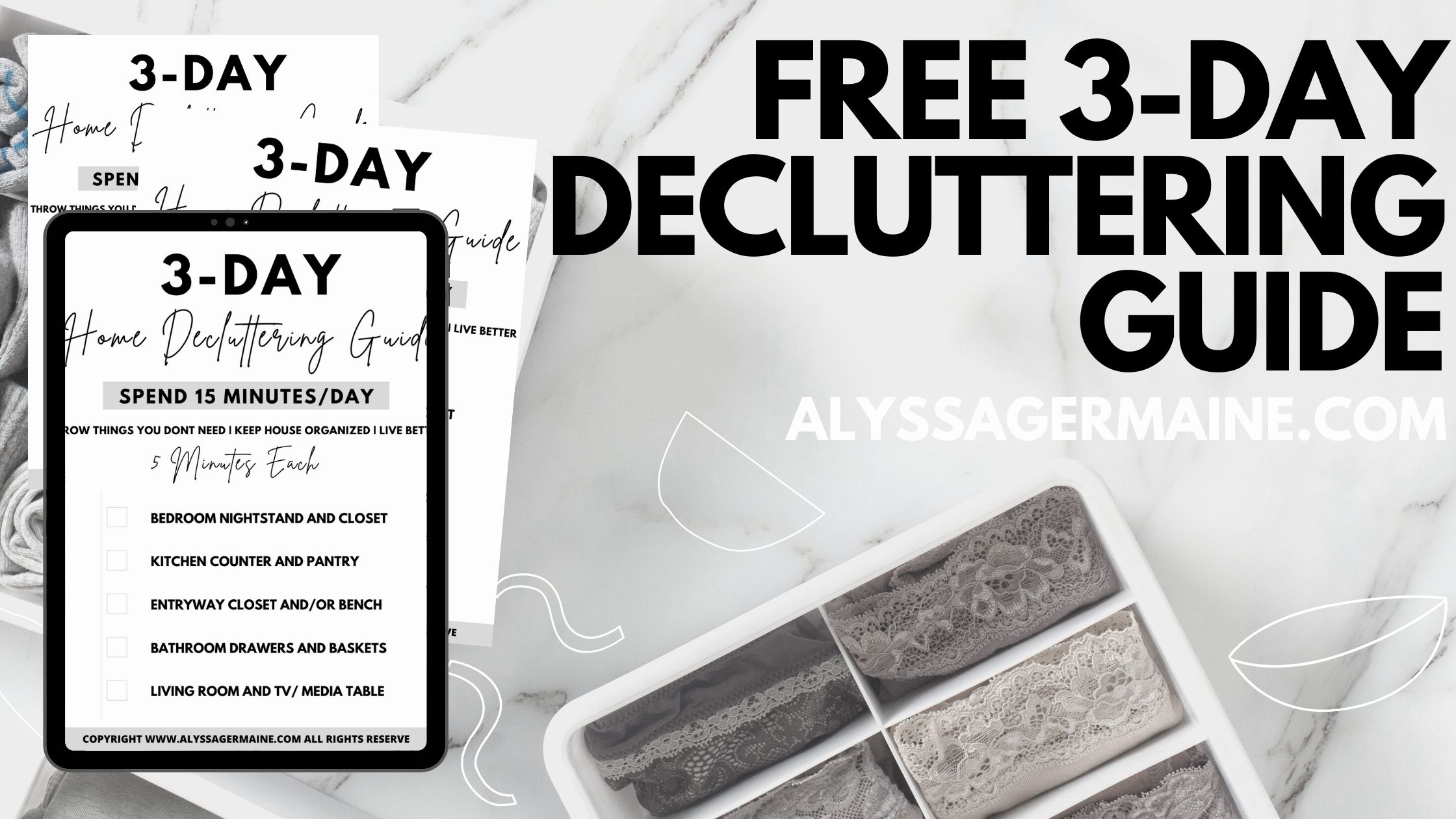 15 Reasons Why Do I LOVE Decluttering 2 Free 3-day decluttering guide sheets model