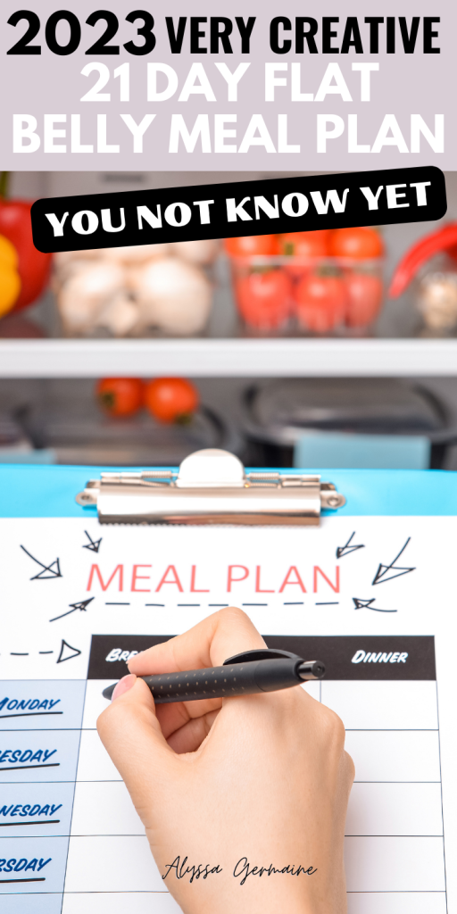 21 Day Flat Belly Meal Plan alyssagermaine.com