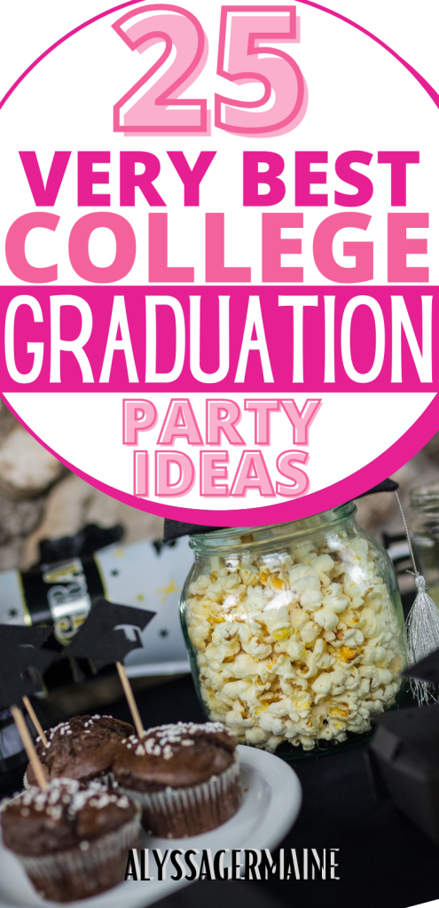 College Graduation Party Ideas 1 College Graduation Party Ideas www.alyssagermaine.com