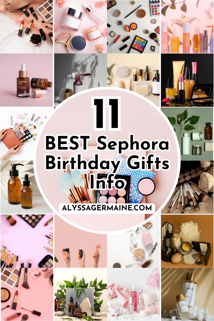 Sephora Birthday Gifts