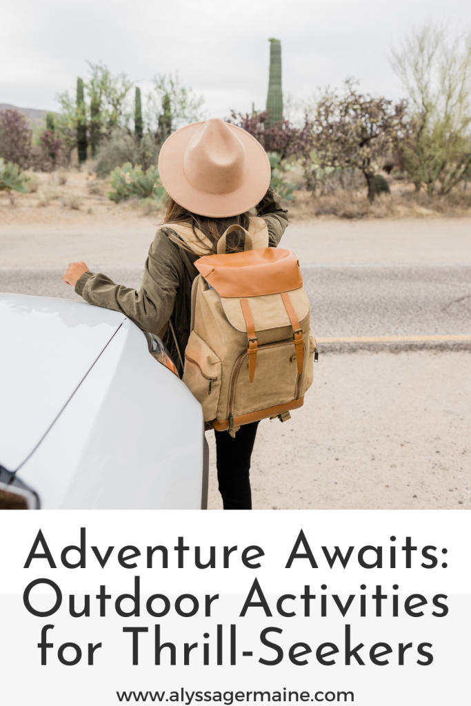 Adventure Awaits Outdoor Activities for Thrill Seekers
