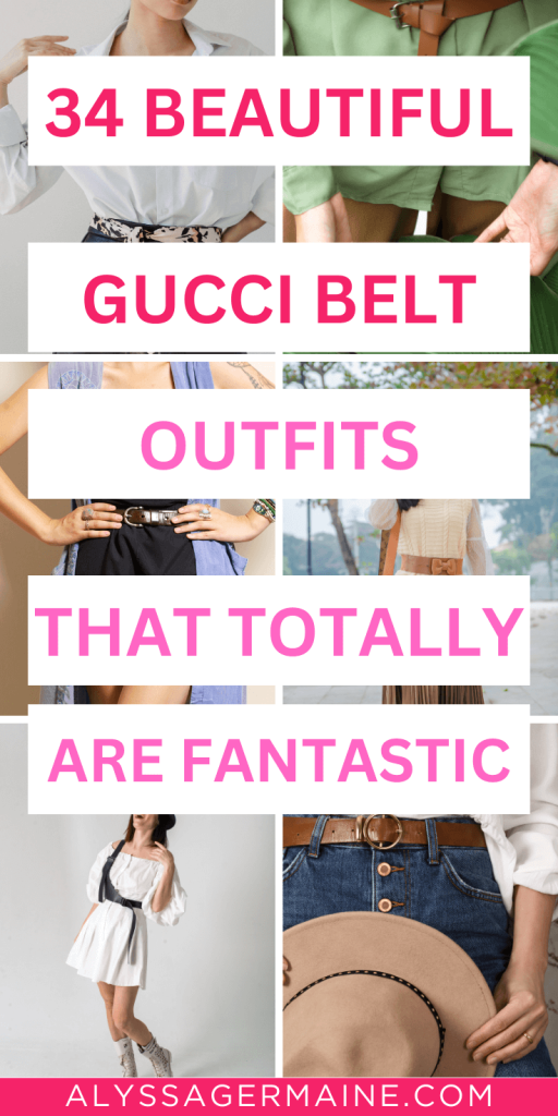 37 Chic Gucci Belt Outfit Ideas To Elevate Your Style 7 34 Beautiful gucci belt outfits that totally are fantastic ALYSSAGERMAINE.COM 1